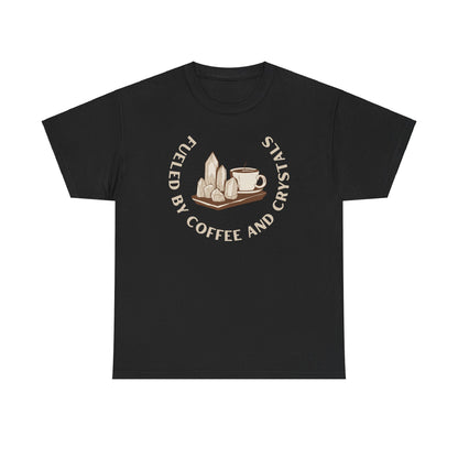 Fueled by Coffee and Crystals Tee